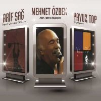 Arif Sağ, Mehmet Özbek, Yavuz Top 3 CD BOX SET