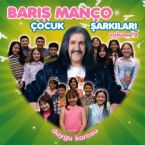 Barış Manço Çocuk Şarkıları Volume 2