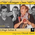 Çilingir Sofrası ve Oturak Alemi 2 CD