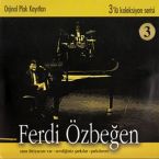 Ferdi Özbeğen Koleksiyon Serisi 3 (3CD)