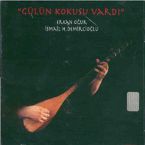 Gülün Kokusu Vardı