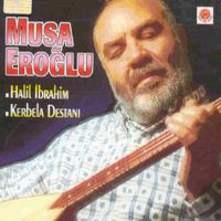 Halil İbrahim/Kerbela Destanı