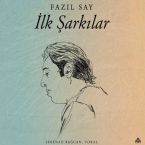 İlk Şarkılar