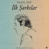 İlk Şarkılar