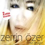 Ömür Geçiyor+Zerrin Özel