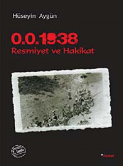 0.0. 1938 Resmiyet ve Hakikat