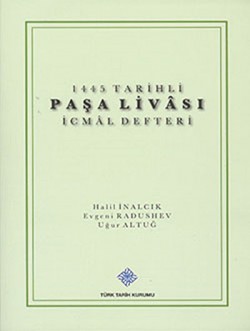 1445 Tarihli Paşa Livası İcmal Defteri