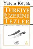 2 - Türkiye Üzerine Tezler