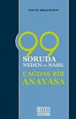 99 Soruda Neden ve Nasıl Çağdaş Bir Anayasa