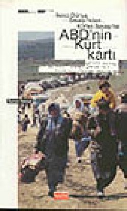 ABD'nin Kürt Kartı