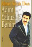 Adım Yalnızlık Benim