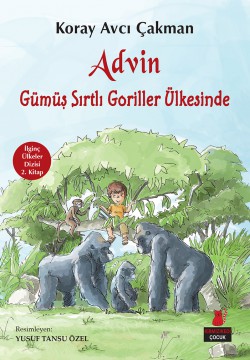 Advin Gümüş Sırtlı Goriller Ülkesinde