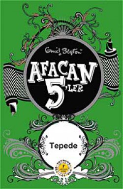 Afacan 5'ler Tepede -16. Kitap