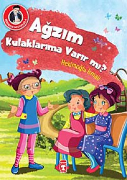 Ağzım Kulaklarıma Varır mı? / Dedemden Mektuplar 6