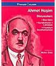 Ahmet Haşim Düzyazıları  Bize Göre, Gurabahane-i Laklakan, Frankfurt Seyahatnamesi