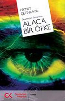 Alaca Bir Öfke