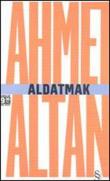 Aldatmak - Yalnızlığın Özel Tarihi (İki kitap birden)