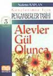 Alevler Gül Olunca