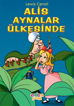 Alis Aynalar Ülkesinde/Dünya Çocuk Klasikleri