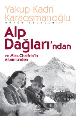 Alp Dağları'ndan ve Miss Chalfrin’in Albümünden