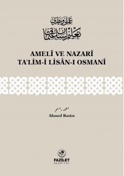 Ameli ve Nazari Ta'lim-i Lisan-ı Osmani