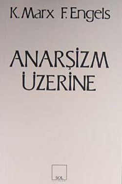 Anarşizm Üzerine