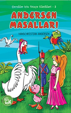 Andersen Masalları / Çocuklar İçin Dünya Klasikler