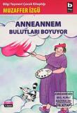 Anneannem Bulutları Boyuyor