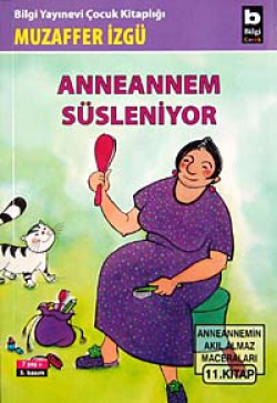 Anneannem Süsleniyor