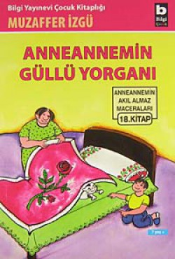 Anneannemin Güllü Yorganı