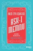 Aşk-ı Memnu (Açıklamalı Orjinal Metin)