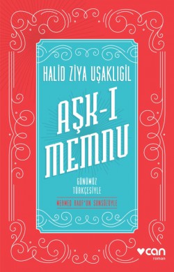 Aşk-ı Memnu (Günümüz Türkçesiyle)