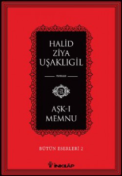 Aşk-ı Memnu / Bütün Eserleri