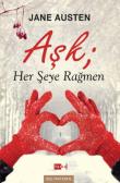 Aşk; Her Şeye Rağmen