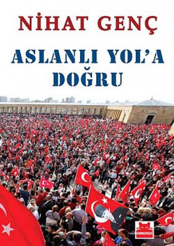 Aslanlı Yol'a Doğru