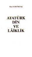 Atatürk Din ve Laiklik