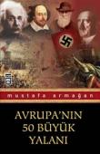 Avrupa'nın 50 Büyük Yalanı