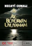 Ay Büyürken Uyuyamam -Bütün Eserleri 5-