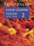 Aydın Üzerine Tezler-2 (1830-1980)