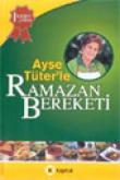 Ayşe Tüter'le Ramazan Bereketi