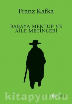 Babaya Mektup ve Aile Metinleri