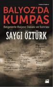 Balyoz'da Kumpas  Belgelerle Balyoz Davası ve Sonrası