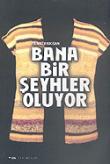 Bana Bir Şeyhler Oluyor