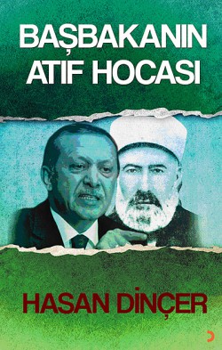 Başbakanın Atıf Hocası