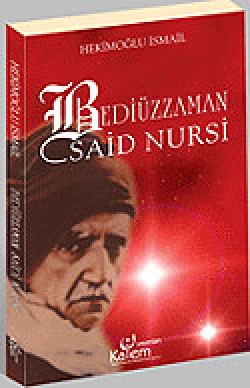 Bediüzzaman Said Nursi Bediüzzaman Said Nursi