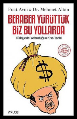 Beraber Yürüttük Biz Bu Yollarda  Türkiye'de Yolsu