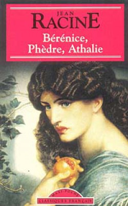 Berenice, Phedre, Athalie