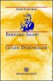 Bernard Shaw: Gülen Düşünceler