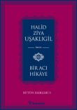 Bir Acı Hikaye / Bütün Eserleri 5