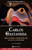 Bir Başka Gerçeklik / Carlos Castenada Dizisi- II